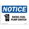 Signmission Safety Sign, OSHA Notice, 5" Height, 7" Width, Diesel Fuel Pump Switch Sign With Symbol, Landscape OS-NS-D-57-L-11005 - alternate 1